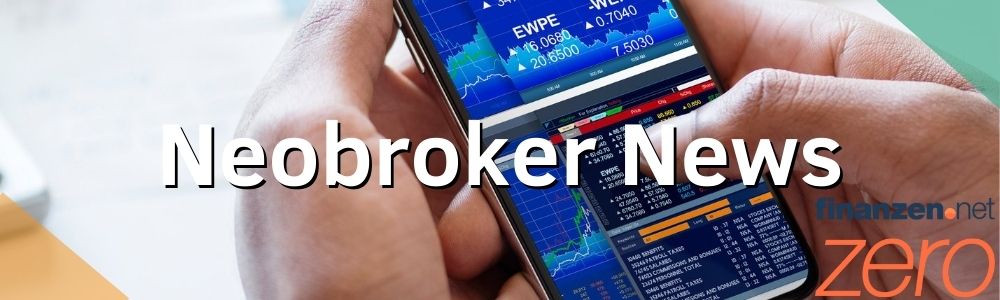 Neobroker News: finanzen.net zero