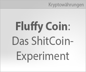 Fluffy Coin: Das ShitCoin-Experiment